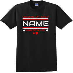 Legends Of Poker King Of Bluff - Poker Party T-shirt Design T-Shirt Design - 4284