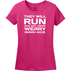 They Will Run And Not Grow Weary Isaiah 40:31 - Christian T-shirt Design T-Shirt Design - 3855
