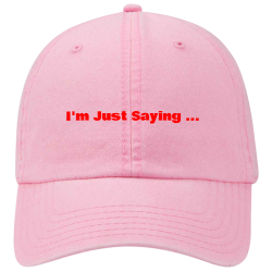 Im-Just-Saying-... Low Pro Style Otto Cap