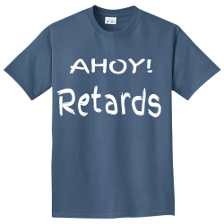 AHOY-Retards Design Custom Neon T-shirts