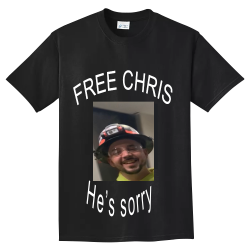 FREE-CHRIS-Heâ€™s-sorry Design Custom Neon T-shirts