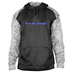 You-are-enough. Adult Blend Sweatshirt
