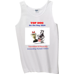 TOP-DOG-On-the-Bay-2024-Tournament-Of-Physically-Demanding-Olympic-Games Adult 100% Cotton Tank Top