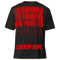 LOYALTY-OVER-EVERYTHING--LOYALTY-DEPT. Adult Performance Wicking Tshirt