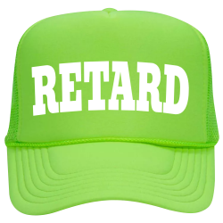 RETARD