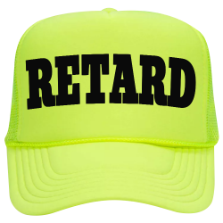 RETARD